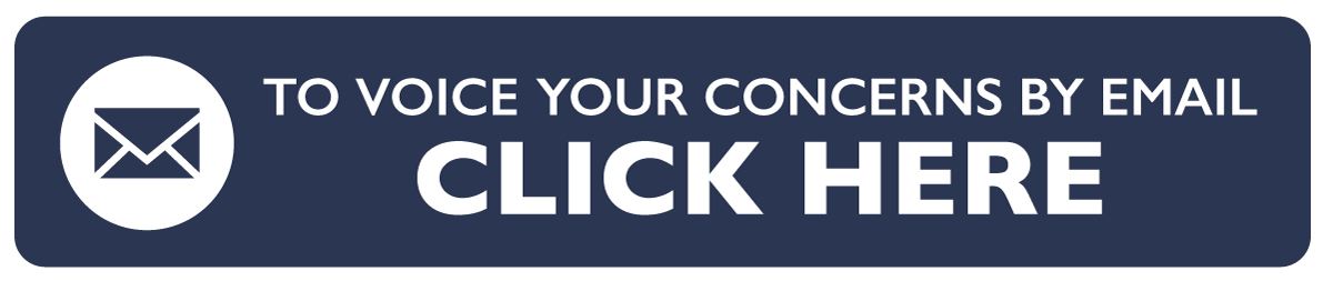 To voice your concerns by email click here